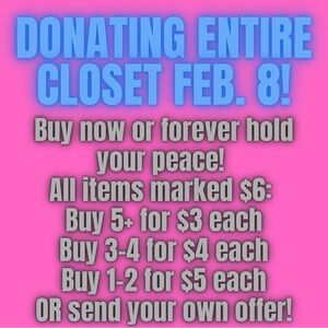 DONATING CLOSET 2/8!